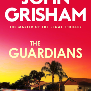 The Guardians: The heart-stopping crime thriller from the number 1 Sunday Times bestselling author (English Edition)