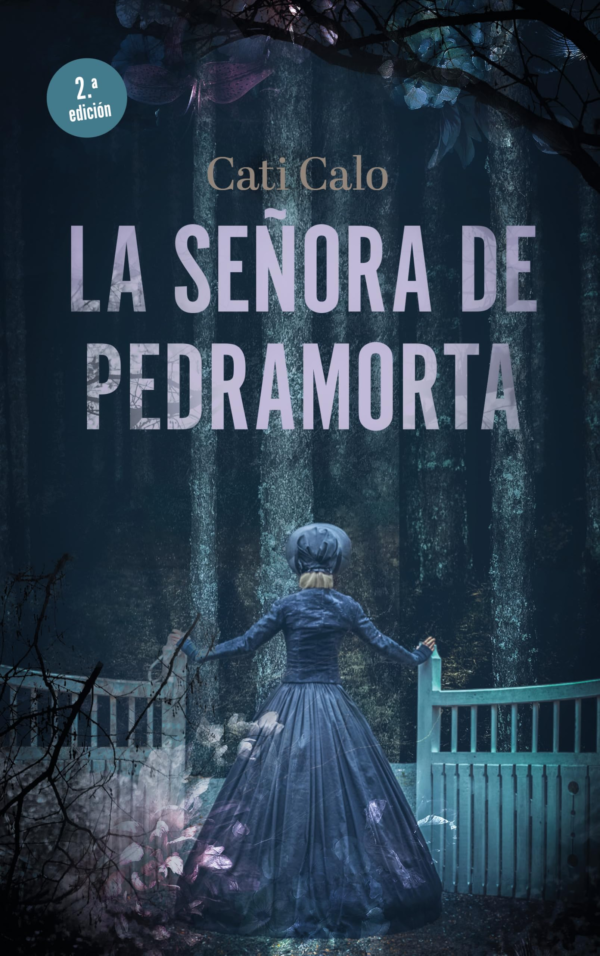 La señora de Pedramorta: Una novela gótica con secretos familiares ambientada en Galicia